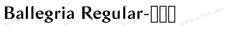 Ballegria Regular字体转换 Ballegria Regular字体转换